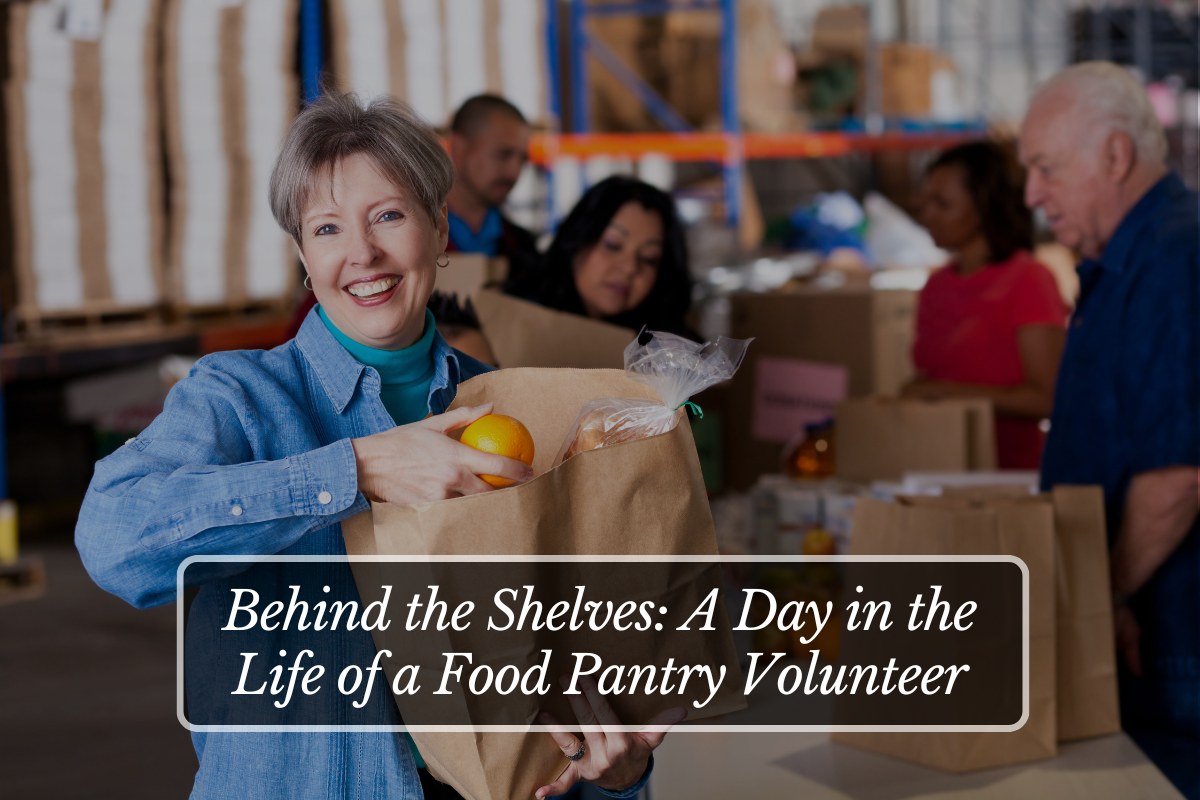 Behind the Shelves: A Day in the Life of a Food Pantry Volunteer
