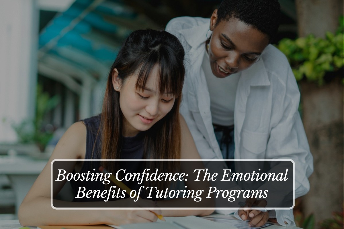 Boosting Confidence: The Emotional Benefits of Tutoring Programs