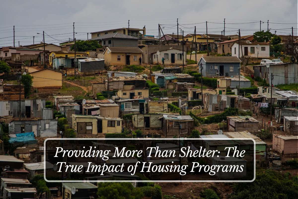 Providing More Than Shelter: The True Impact of Housing Programs
