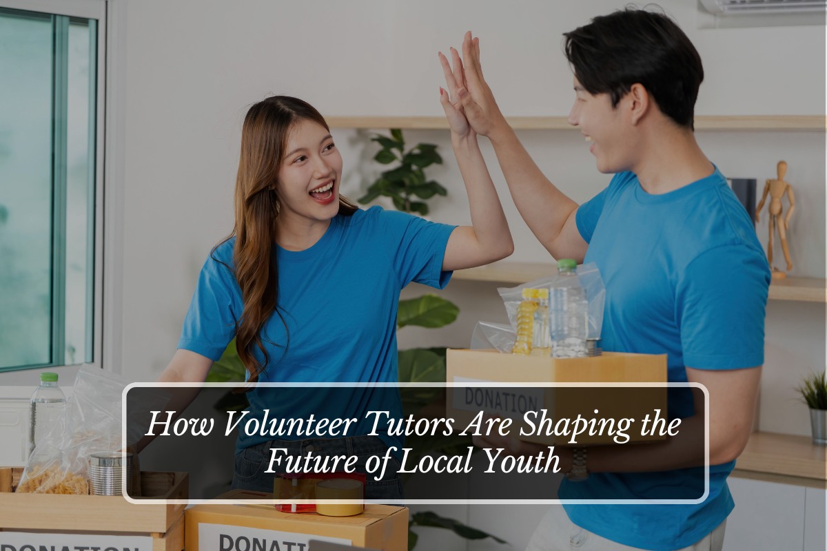 How Volunteer Tutors Are Shaping the Future of Local Youth