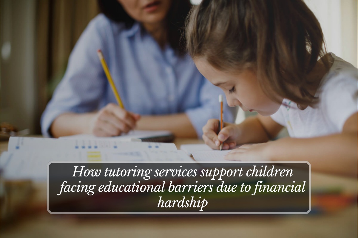 How tutoring services support children facing educational barriers due to financial hardship